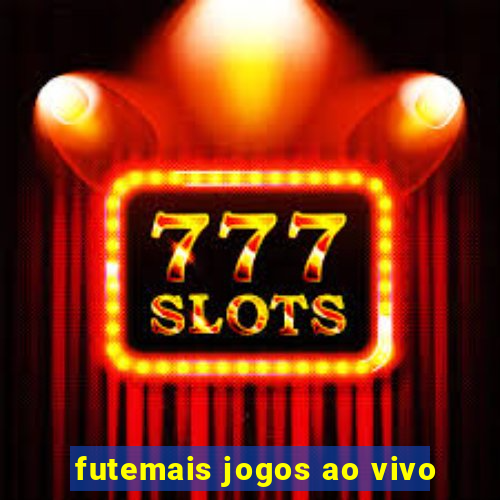 futemais jogos ao vivo